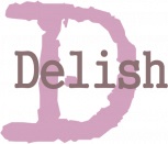 Delish Delish